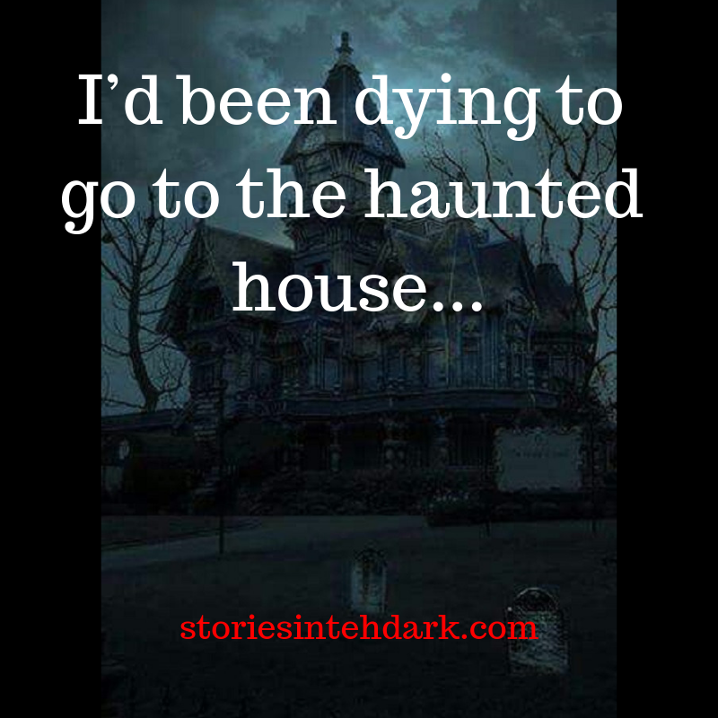 The House, Haunted The House, Haunted